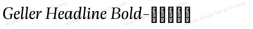 Geller Headline Bold字体转换